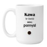 Kubek duży biały 450 ml z napisem o kawie – kubek 450 ml do biura