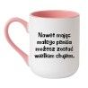 Kubek elegancki biało-różowy 330 ml z chamskim nadrukiem – dla odważnych kawoszy