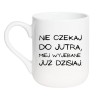 Kubek elegancki biały 330 ml z nadrukiem bez cenzury – must-have dla kawoszy