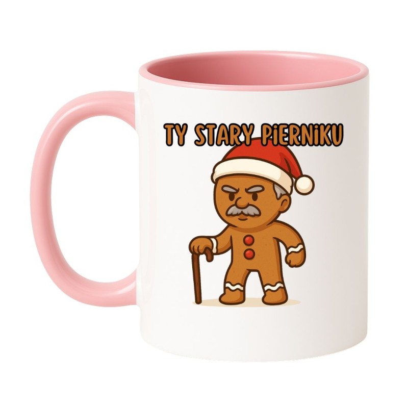 Kup kubek Ty stary pierniku idealny prezent pod choinkę