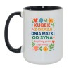 Kubek duży biało-czarny 450 ml z nadrukiem dla mamy – śmieszny kubek z napisami