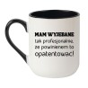 Kubek elegancki biało-czarny 330 ml z humorystycznym wulgarnym nadrukiem — bestseller