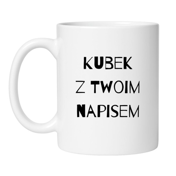 kubek z własnym napisem personalizowany prezent