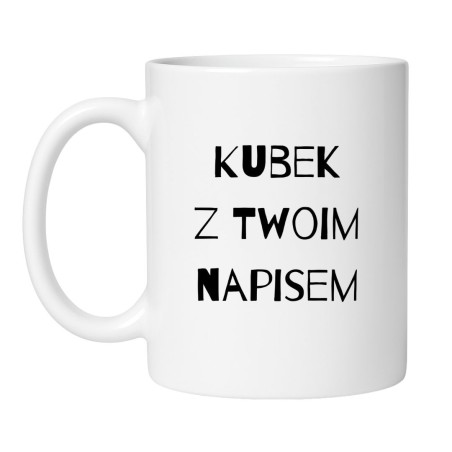 kubek z własnym napisem personalizowany prezent