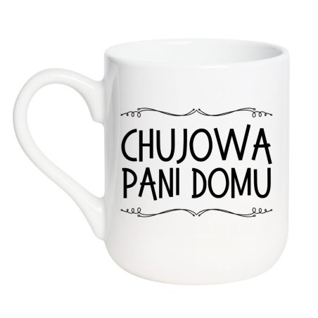 kubek dla przyjaciółki z dystansem z napisem chujowa pani domu