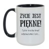 Kubek biało czarny Życie jest piękne – zabawny prezent z sarkazmem