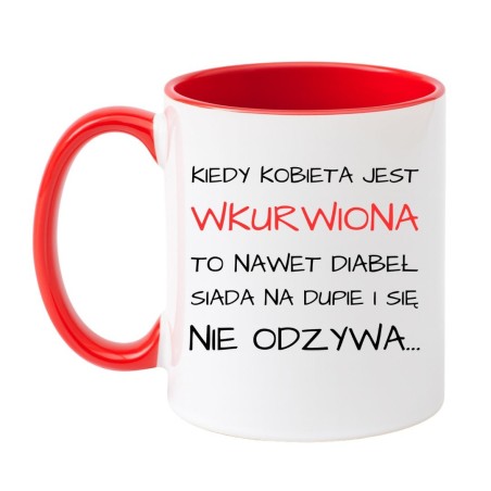 idealny prezent kubek kiedy kobieta jest zła humor dla dorosłych