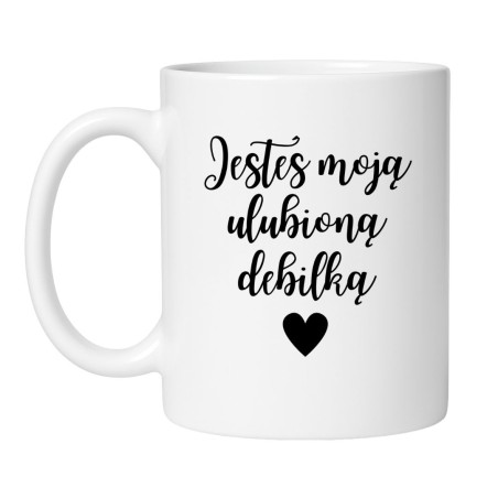 Śmieszny kubek biały 330 ml z zabawnym napisem, świetny chamski prezent