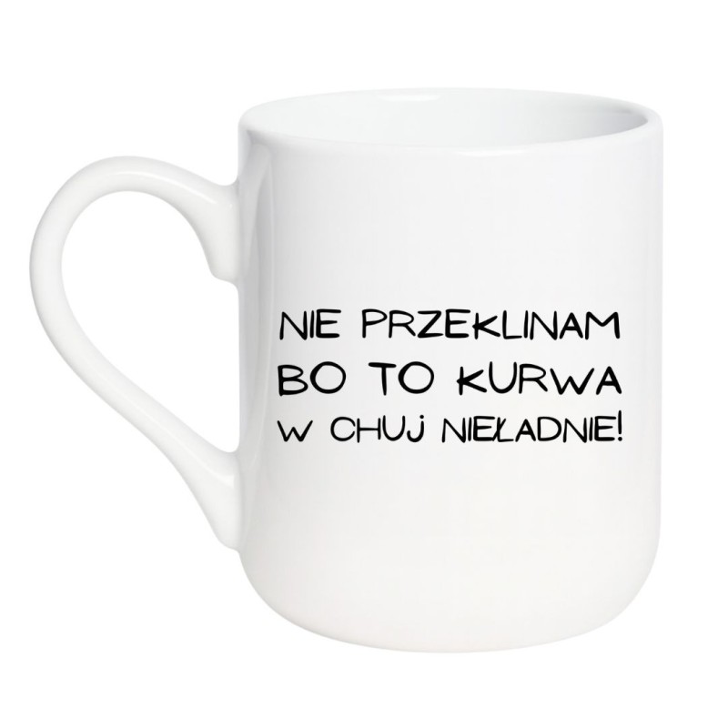 Kubek biały ostry tekst – kup oryginalny prezent dla dorosłych