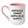 Kubek elegancki biało-różowy 330 ml ze śmiesznym napisem – zabawny kubek do biura