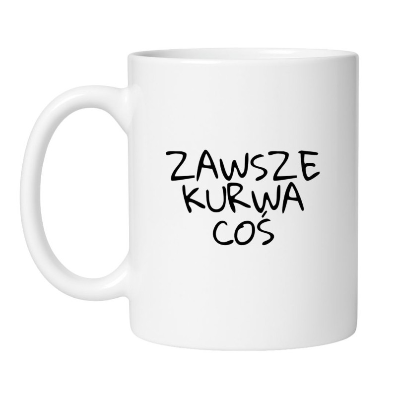 Śmieszny kubek biały 330 ml z wulgarnym napisem – doskonały gadżet do biura