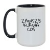 Kubek duży biało-czarny 450 ml z nadrukiem bez cenzury – humorystyczny kubek dla dorosłych