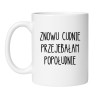 Śmieszny kubek biały 330 ml z chamskim napisem – humorystyczny prezent do pracy
