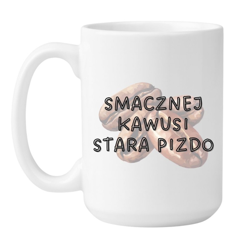 Kubek duży biały 450 ml z nadrukiem bez cenzury – must-have dla fanów mocnej kawy