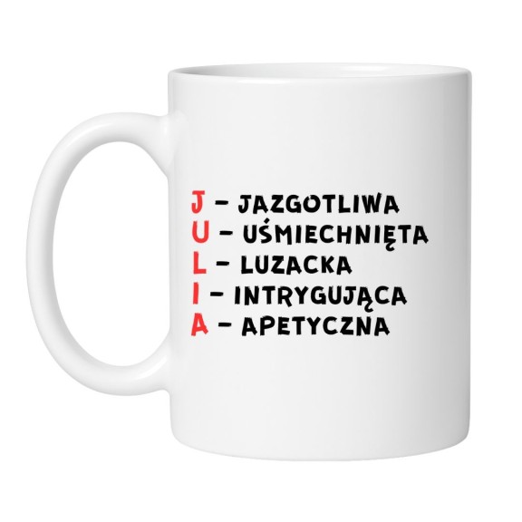 śmieszny kubek z imieniem julia
