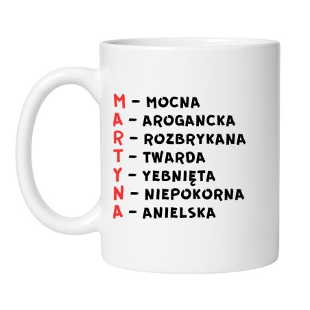 śmieszny kubek z imieniem martyna