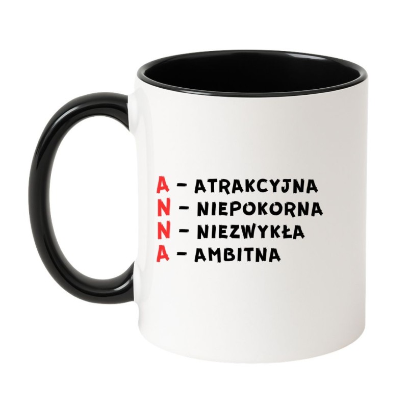 personalizowany kubek anna z akrostychem atrakcyjna i niepokorna – świetny wybór na prezent last minute