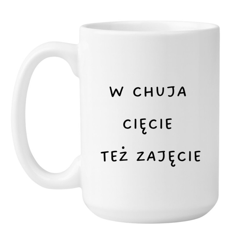 Kubek duży biały 450 ml z nadrukiem bez cenzury – śmieszny prezent do pracy lub domu