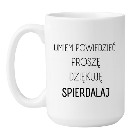 Kubek duży biały 450 ml z nadrukiem bez cenzury – śmieszny kubek do pracy, idealny do kawy