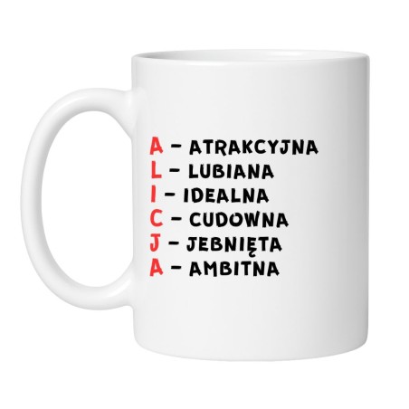 ceramiczny kubek alicja jako zabawny prezent dla ambitnej i temperamentnej kobiety
