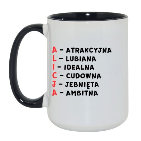 humorystyczny kubek alicja z cechami charakteru, idealny dla wesołej kobiety