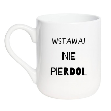 Kubek elegancki biały 330 ml z napisem bez cenzury – idealny dla fanów mocnej kawy
