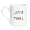 Kubek elegancki biały 330 ml z chamskim napisem – must-have dla fanów czarnego humoru