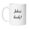 Śmieszny kubek biały 330 ml z wulgarnym napisem – doskonały do biura