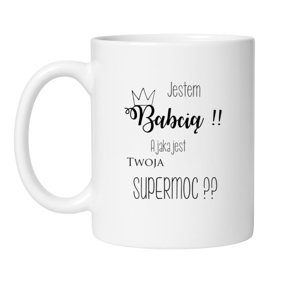 kubek ceramiczny jestem babcią supermoc