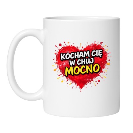 kubek ceramiczny kocham cię w chuj mocno