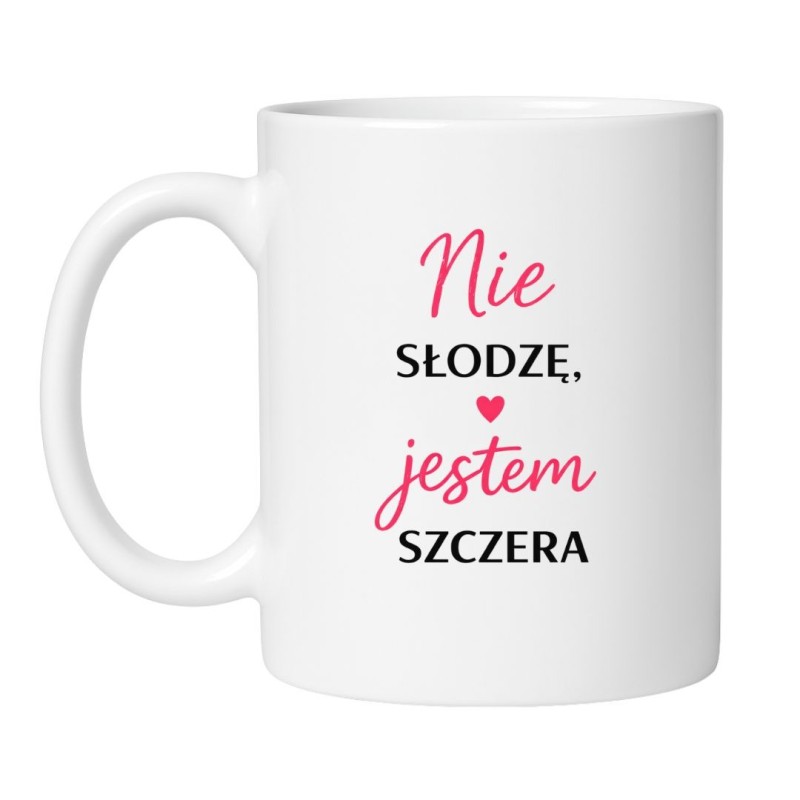 kubek ceramiczny nie słodzę jestem szczera