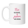 kubek ceramiczny nie słodzę jestem szczera