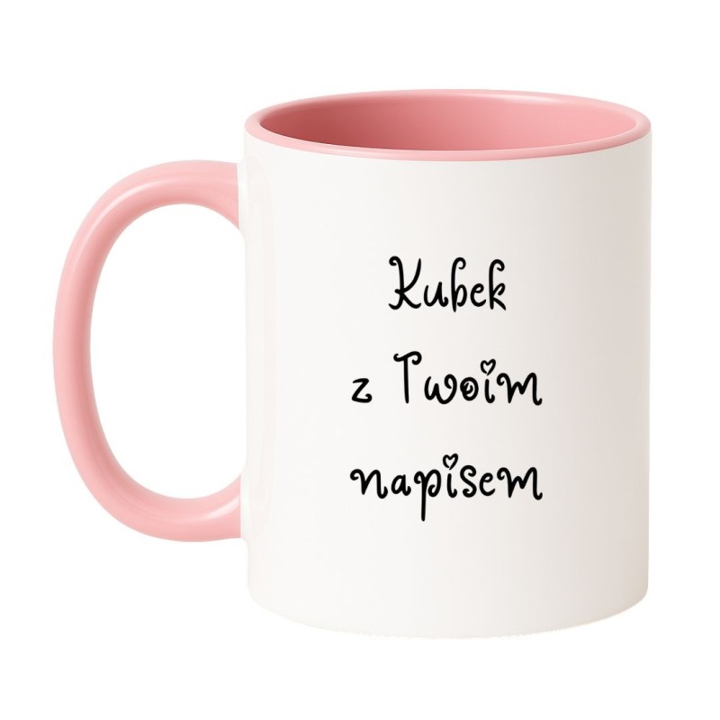 PERSONALIZOWANY KUBEK Z TWOIM WŁASNYM NAPISEM