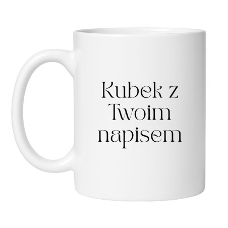kubek z własnym napisem minimalistyczny biały kubek personalizowany