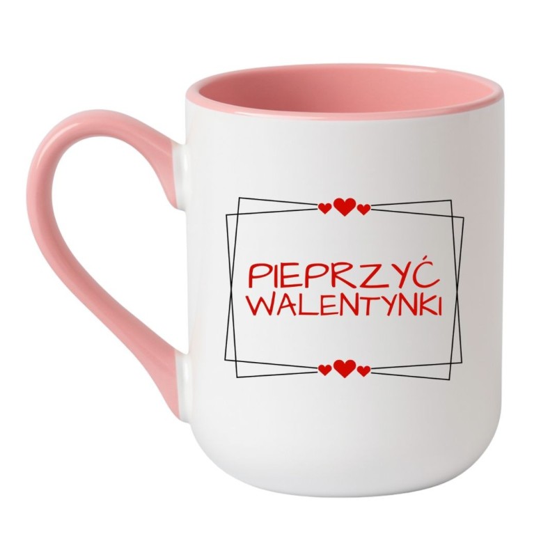 Śmieszny Biało Różowy Kubek Elegant Coffee 330 ml na Walentynki z Napisem "PIEPRZYĆ WALENTYNKI"