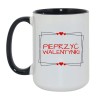 Śmieszny Duży Kubek 450 ml na Walentynki z Napisem "PIEPRZYĆ WALENTYNKI"