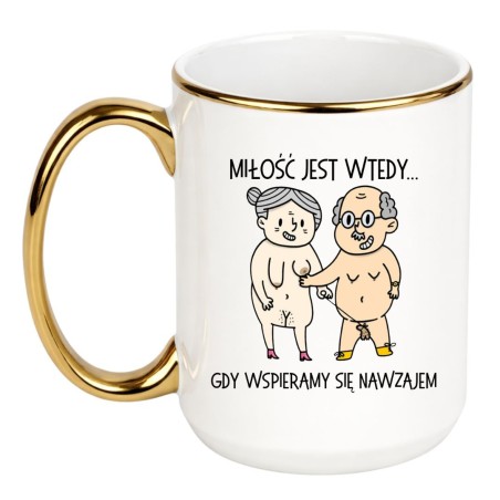 KUBEK "MIŁOŚĆ JEST WTEDY GDY WSPIERAMY SIĘ NAWZAJEM"