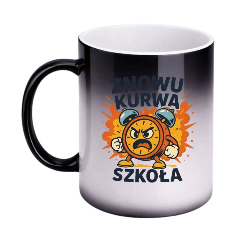KUBEK "ZNOWU KURWA SZKOŁA" MAGICZNY