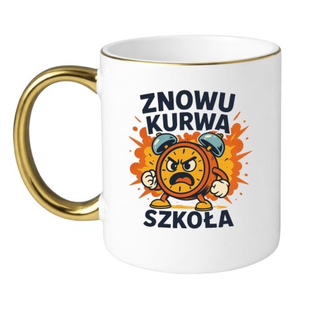 KUBEK "ZNOWU KURWA SZKOŁA"