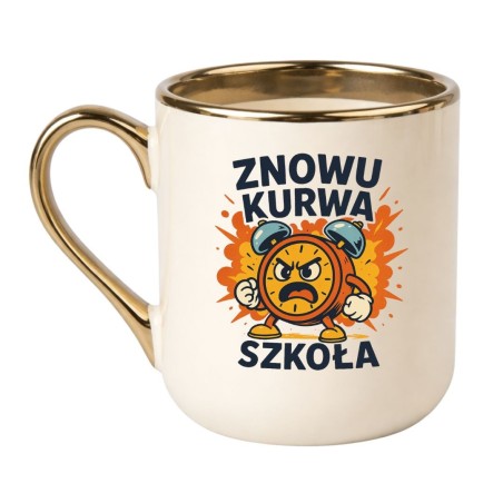 KUBEK "ZNOWU KURWA SZKOŁA" ELEGANCKI KREMOWY