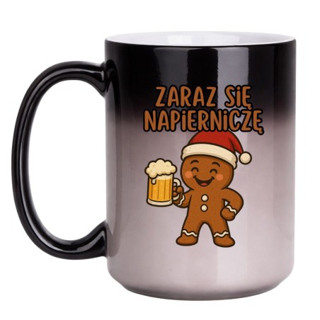 KUBEK "ZARAZ SIĘ NAPIERNICZĘ" MAGICZNY DUŻY