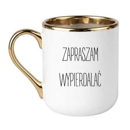 KUBEK "ZAPRASZAM WYPIERDALAĆ"