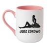 Kubek JEDZ ZDROWO - śmieszny kubek bez cenzury NASTY