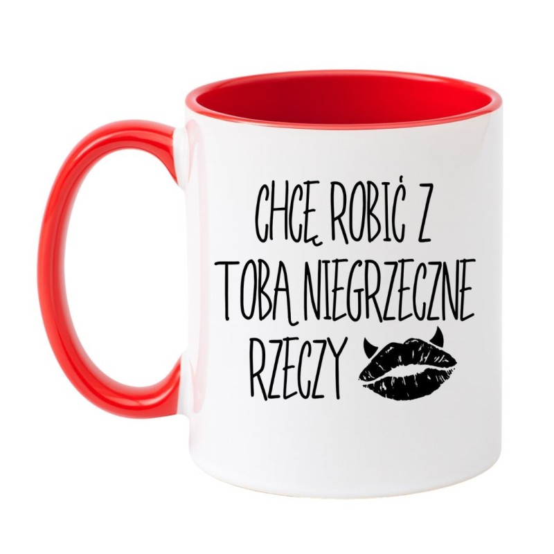 KUBEK BIAŁO CZERWONY "CHCĘ ROBIĆ Z TOBĄ NIEGRZECZNE RZECZY"