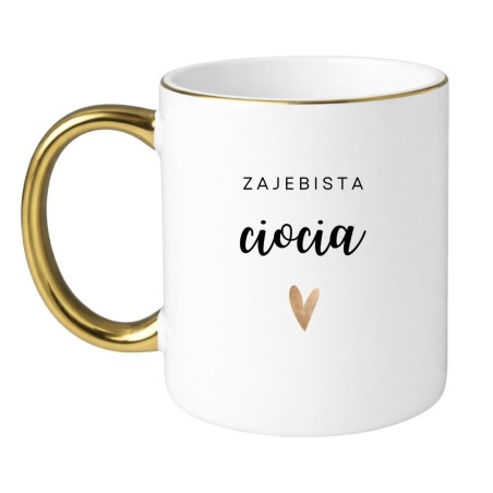 Kubek Zajebista Ciocia – prezent z humorem