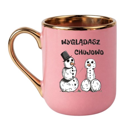 KUBEK "WYGLĄDASZ CHUJOWO"