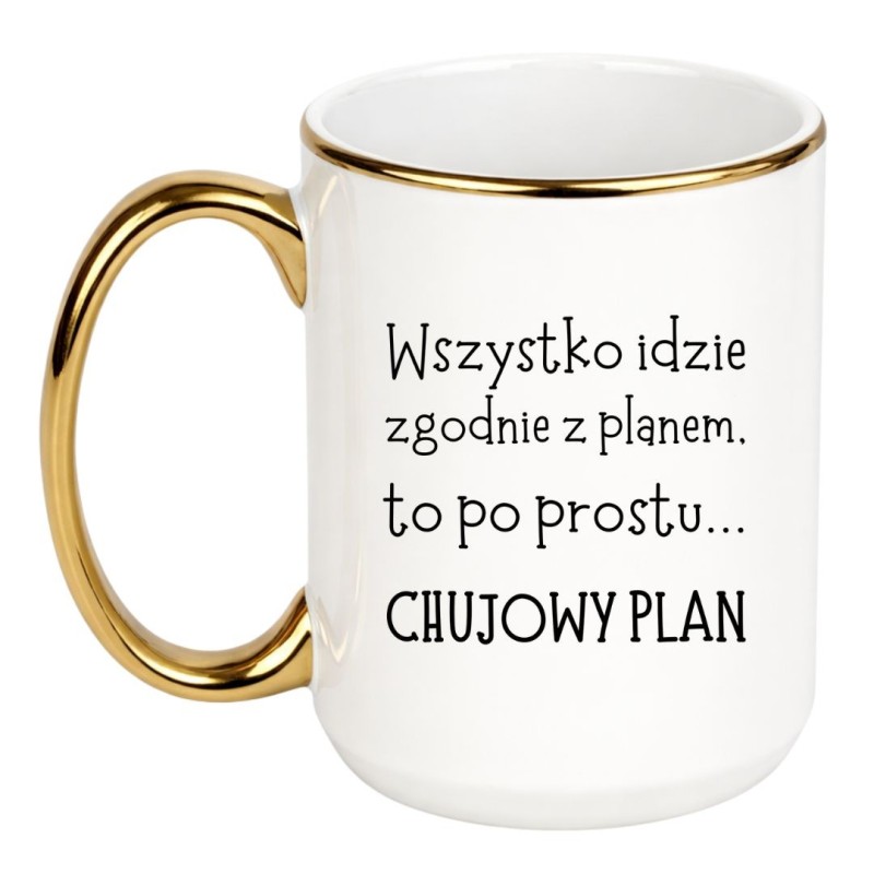 KUBEK "WSZYSTKO IDZIE ZGODNIE Z PLANEM, TO PO PROSTU… CHUJOWY PLAN"