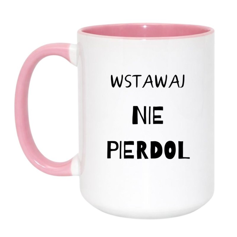 Kubek duży biało-różowy 450 ml z humorystycznym nadrukiem bez cenzury – śmieszny kubek do biura
