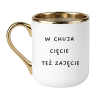 KUBEK - W CHUJA CIĘCIE TEŻ ZAJĘCIE ELEGANCKI
