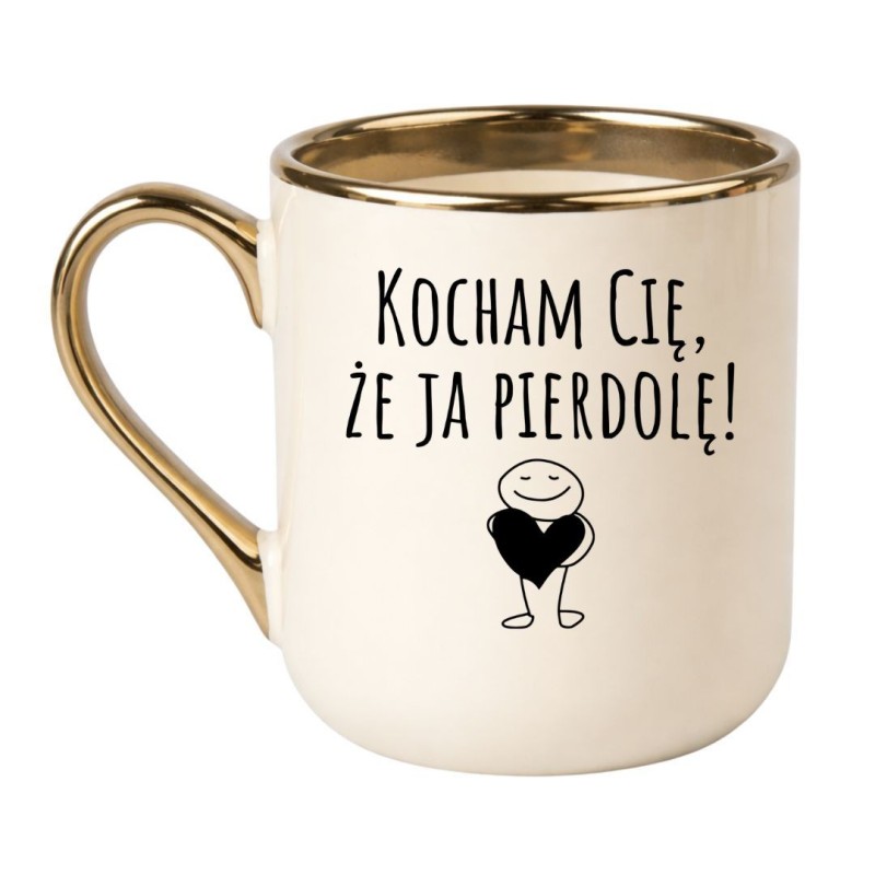 Miłosny kubek bez cenzury dla dorosłych z napisem „Kocham Cię, że ja pierdolę!”